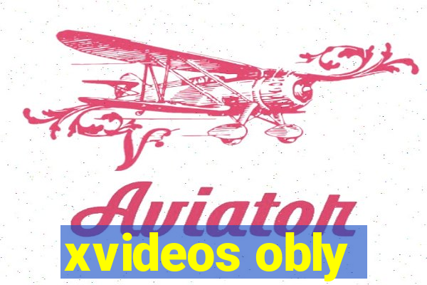 xvideos obly